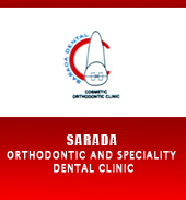 SARADA ORTHODONTIC  & SPECIALITY DENTAL CLINIC